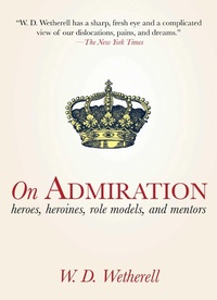 Enlarge image Cover: On Admiration - Skyhorse Publishing