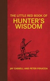 Enlarge image Cover: The Little Red Book of Hunter's Wisdom - Skyhorse Publishing
