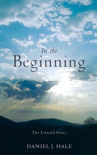 Enlarge image Cover: In the Beginning - Xulon Press
