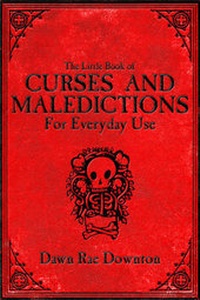 Enlarge image Cover: The Little Book of Curses and Maledictions for Everyday Use - Skyhorse Publishing
