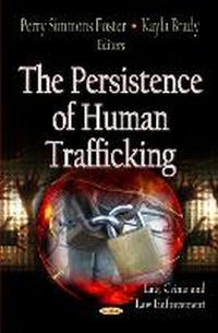 Abbildung von: Persistence of Human Trafficking - Nova Science Publishers Inc