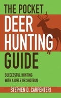 Cover: The Pocket Deer Hunting Guide - Skyhorse Publishing