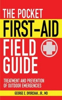 Enlarge image Cover: The Pocket First-Aid Field Guide - Skyhorse Publishing