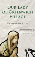 Cover: Our Lady of Greenwich Village - Skyhorse Publishing