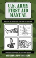 Cover: U.S. Army First Aid Manual - Skyhorse Publishing