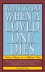 Cover: What to Do When a Loved One Dies - Skyhorse Publishing