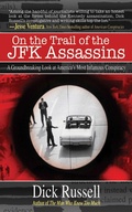 Cover: On the Trail of the JFK Assassins - Skyhorse Publishing
