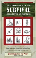 Cover: The Ultimate Guide to U.S. Army Survival Skills, Tactics, and Techniques - Skyhorse Publishing