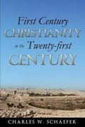 Bild: First Century Christianity in the Twenty-First Century - Xulon Press