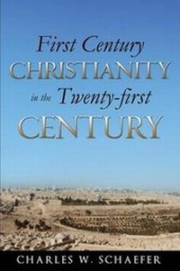 Bild: First Century Christianity in the Twenty-First Century - Xulon Press