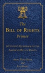 Cover: The Bill of Rights Primer - Skyhorse Publishing