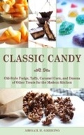 Cover: Classic Candy - Skyhorse Publishing