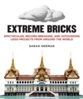 Cover: Extreme Bricks - Skyhorse Publishing