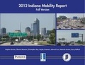 Cover: 2012 Indiana Mobility Report: Summary Version - Joint Transportation Research Program