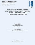 Cover: Investigating the Feasibility of Integrating Pavement Friction and Texture Depth Data in Modeling for Indot PMS - Purdue University Press