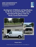 Cover: Development of Methods and Specifications for the Use of Inertial Profilers and the International Roughness Index for Newly Constructed Pavement - Purdue University Press