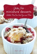 Cover: Gluten-Free Miniature Desserts - Skyhorse Publishing