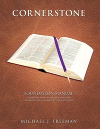 Enlarge image Cover: Cornerstone Foundation Manual - Xulon Press