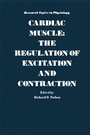 Cover: Cardiac Muscle: The Regulation Of Excitation And Contraction - Academic Press