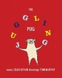 Cover: The Juggling Pug - Sky Pony Press