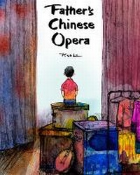 Enlarge image Cover: Father's Chinese Opera - Sky Pony Press