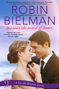 Cover: Kissing the Maid of Honor - Entangled: Bliss