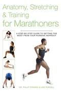 Cover: Anatomy, Stretching & Training for Marathoners - Skyhorse Publishing