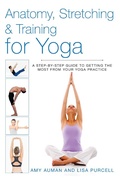 Cover: Anatomy, Stretching & Training for Yoga - Skyhorse Publishing