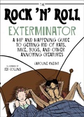 Cover: The Rock 'N' Roll Exterminator - Skyhorse Publishing