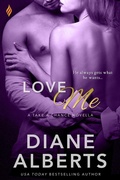 Cover: Love Me - Entangled: Brazen