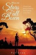 Cover: When the Stars Fall Down - Tate Publishing & Enterprises