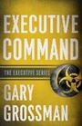 Cover: Executive Command - Diversion Books