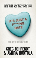 Cover: It's Just a F***ing Date - Diversion Books