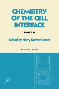 Enlarge image Cover: Chemistry of the Cell Interface Part B - Academic Press