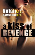 Cover: A Kiss of Revenge - Entangled: Ignite