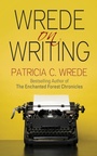 Cover: Wrede on Writing - Diversion Books