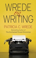 Cover: Wrede on Writing - Diversion Books