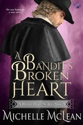 Cover: A Bandit's Broken Heart - Entangled: Scandalous