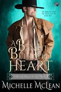 Cover: A Bandit's Betrayed Heart - Entangled: Scandalous