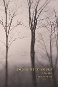 Cover: Fog of Dead Souls - Skyhorse Publishing