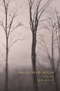 Enlarge image Cover: Fog of Dead Souls - Skyhorse Publishing