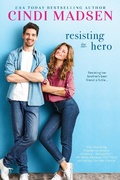 Cover: Resisting the Hero - Entangled: Bliss