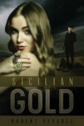 Cover: Sicilian Gold - Tate Publishing & Enterprises