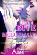 Cover: Don't Bite the Bridesmaid - Entangled: Covet