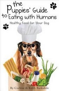 Enlarge image Cover: The Puppies' Guide to Eating with Humans - Tate Publishing & Enterprises