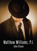 Cover: Matthew Williams, P.I. - Tate Publishing & Enterprises