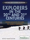 Cover: Explorers in the 20th and 21st Centuries - Britannica Educational Publishing