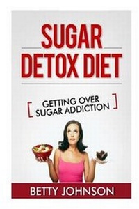 Enlarge image Cover: Sugar Detox Diet Getting Over Sugar Addiction - Speedy Publishing LLC