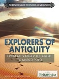 Cover: Explorers of Antiquity - Britannica Educational Publishing