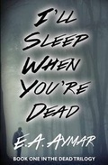 Cover: I'll Sleep When You're Dead - BLACK OPAL BOOKS